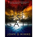 کتاب The Tesla Gate اثر John D. Mimms انتشارات Open Road Media