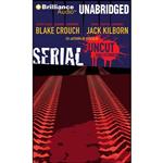 کتاب Serial Uncut اثر جمعی از نویسندگان انتشارات Brilliance Audio