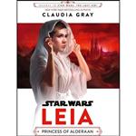 کتاب Star Wars Leia Princess Of Alderaan اثر Claudia Gray انتشارات Egmont Books Ltd