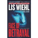 کتاب Face of Betrayal  اثر Lis Wiehl and April Henry انتشارات Forge Books