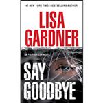 کتاب Say Goodbye اثر Lisa Gardner انتشارات Bantam