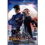 کتاب Shadow on the Sun اثر David Macinnis Gill انتشارات HarperCollins