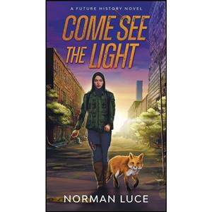 کتاب Come See The Light اثر Norman Luce انتشارات Norman Luce