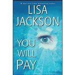 کتاب You Will Pay اثر Lisa Jackson انتشارات Kensington