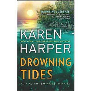 کتاب Drowning Tides  اثر Karen Harper انتشارات MIRA