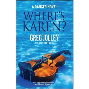 کتاب Wheres Karen  اثر Greg Jolley انتشارات BHC Press/Open Window