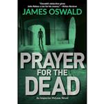 کتاب Prayer for the Dead اثر James Oswald انتشارات Crooked Lane Books