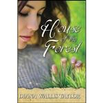 کتاب House of the Forest اثر Diana Wallis Taylor انتشارات تازه ها