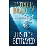 کتاب Justice Betrayed  اثر Patricia Bradley انتشارات Revell