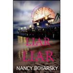 کتاب Liar Liar اثر Nancy Boyarsky انتشارات Light Messages Publishing