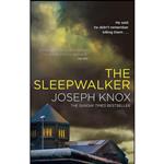 کتاب The Sleepwalker  اثر Joseph Knox انتشارات Doubleday