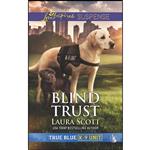 کتاب Blind Trust  اثر Laura Scott انتشارات Love Inspired Suspense