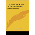 کتاب The Journal of a Tour to the Hebrides with Samuel Johnson اثر James Boswell انتشارات Kessinger Publishing, LLC