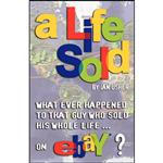 کتاب A Life Sold - What Ever Happened to That Guy Who Sold His Whole Life on Ebay  اثر Ian Usher انتشارات Wider Vision Publishing