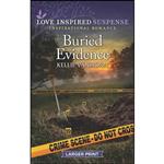 کتاب Buried Evidence اثر Kellie VanHorn انتشارات Love Inspired Suspense Larger Print
