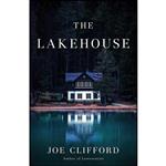 کتاب The Lakehouse اثر Joe Clifford انتشارات Polis Books