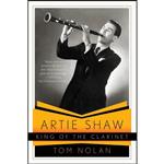 کتاب Artie Shaw, King of the Clarinet اثر Tom Nolan انتشارات W. W. Norton & Company