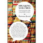 کتاب Speaking Volumes اثر Ramona Koval انتشارات Scribe Publications Pty Ltd.