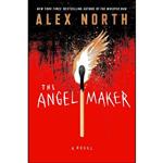 کتاب The Angel Maker اثر Alex North انتشارات Celadon Books