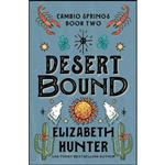 کتاب Desert Bound اثر Elizabeth Hunter انتشارات Recurve Press, LLC