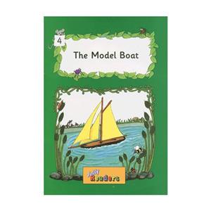 کتاب the model boat jolly readers 4 اثر جمعی از نویسندگان انتشارات ltd 