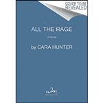 کتاب All the Rage اثر Cara Hunter انتشارات William Morrow Paperbacks