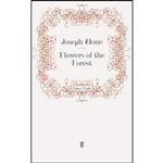 کتاب Flowers of the Forest اثر Joseph Hone انتشارات Faber & Faber