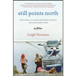 کتاب Still Points North اثر Leigh Newman انتشارات The Dial Press