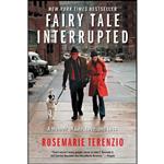 کتاب Fairy Tale Interrupted اثر RoseMarie Terenzio انتشارات Gallery Books