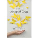 کتاب Writing with Grace اثر Judy McFarlane انتشارات Douglas & McIntyre