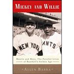 کتاب Mickey and Willie اثر Allen Barra انتشارات Crown