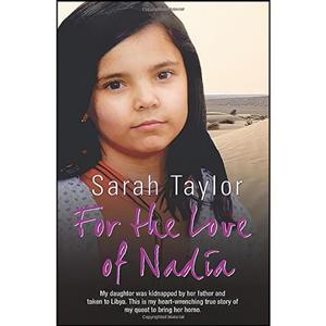 کتاب For the Love of Nadia اثر Sarah Taylor انتشارات John Blake 