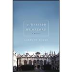 کتاب Surprised by Oxford اثر Carolyn Weber انتشارات Thomas Nelson