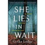 کتاب She Lies In Wait اثر Gytha Lodge انتشارات Michael Joseph