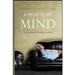 کتاب A Piece of my Mind  اثر Gordon Parker انتشارات Pan Macmillan