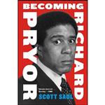کتاب Becoming Richard Pryor اثر Scott Saul انتشارات Harper Perennial