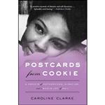 کتاب Postcards from Cookie اثر Caroline V. Clarke انتشارات Harper Paperbacks