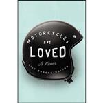 کتاب Motorcycles Ive Loved اثر Lily Brooks-Dalton انتشارات Riverhead Books