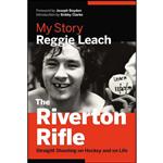 کتاب The Riverton Rifle اثر Reggie Leach and Bobby Clarke انتشارات Greystone Books