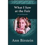 کتاب What I Saw at the Fair اثر Ann Birstein انتشارات Open Road Distribution