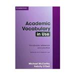 کتاب Academic Vocabulary in Use اثر Michael McCarthy and Fellicity ODell انتشارات کمبریدج