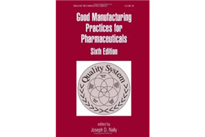 Good Manufacturing Practices for Pharmaceuticals: A Plan for Total Quality Control from Manufacturer to Consumer: Fifth Edition,-کتاب انگلیسی