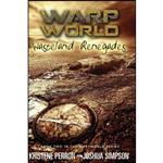 کتاب Warpworld اثر Kristene Perron and Joshua Simpson انتشارات تازه ها 