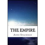 کتاب The Empire  اثر Anne Spackman انتشارات تازه ها