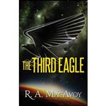 کتاب The Third Eagle اثر R. A. MacAvoy انتشارات Open Road Media Sci-Fi & Fantasy