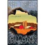 کتاب Rebel Traveler اثر Sally Walker Brinkmann انتشارات تازه ها
