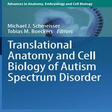 Translational Anatomy and Cell Biology of Autism Spectrum Disorder