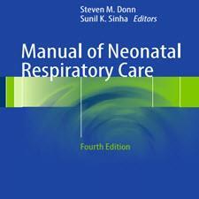 Manual of Neonatal Respiratory Care