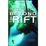 کتاب Beyond the Rift اثر Peter Watts انتشارات Tachyon Publications