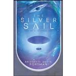 کتاب The Silver Sail  اثر Bridgette Portman انتشارات تازه ها
